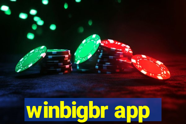 winbigbr app